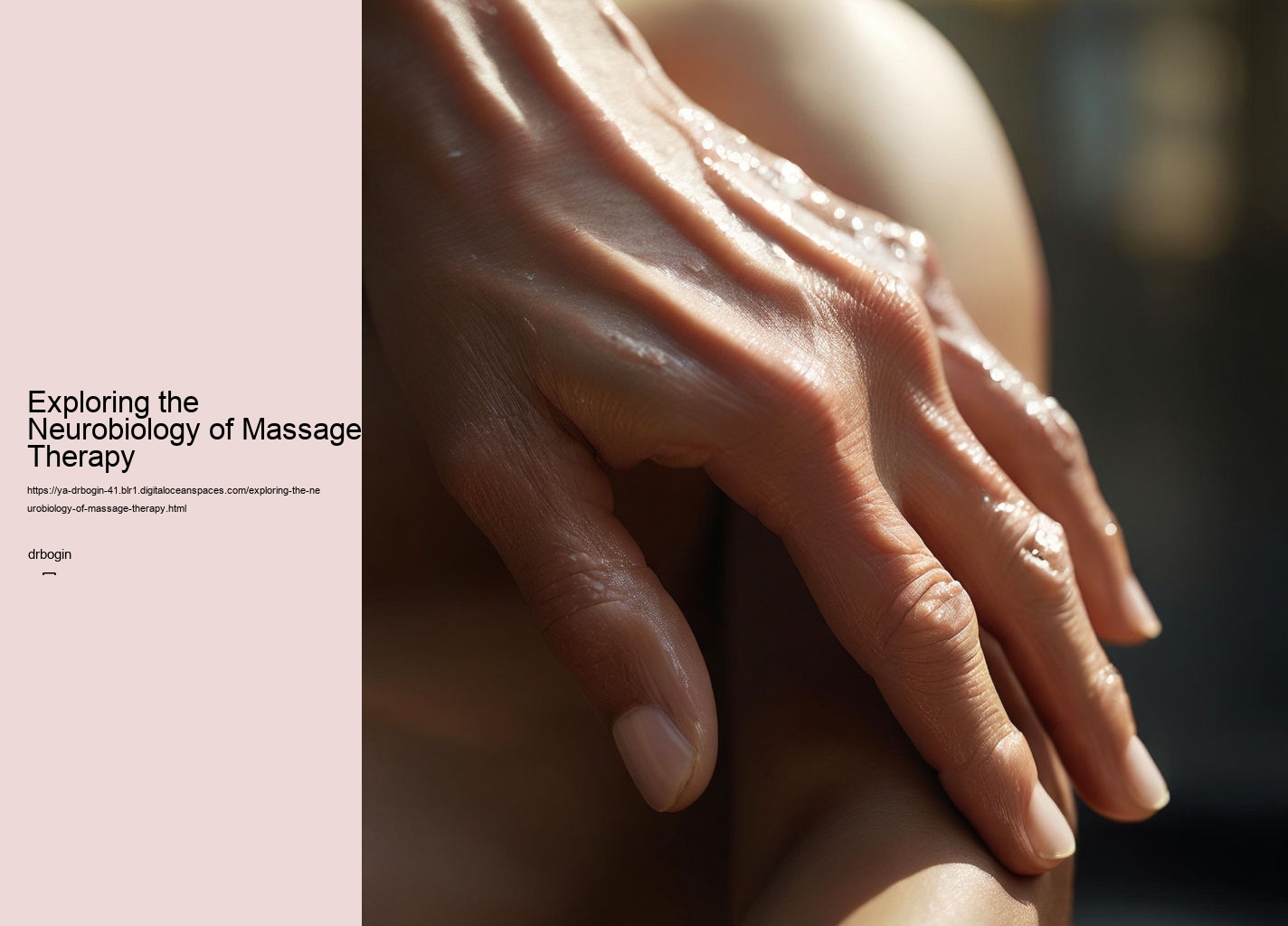 Exploring the Neurobiology of Massage Therapy