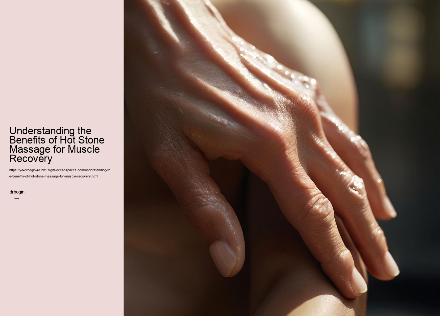 Understanding the Benefits of Hot Stone Massage for Muscle Recovery